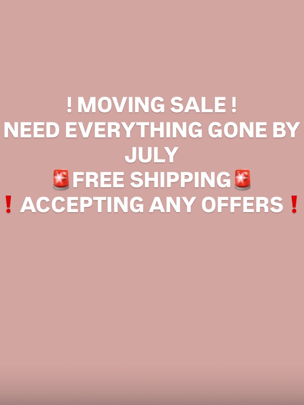MOVING SALE